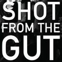 blog logo of SHOT FROM THE GUT