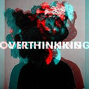 OverThinking.