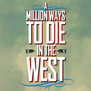 A Million Ways To Die In The West