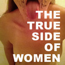 THE TRUE SIDE OF WOMEN